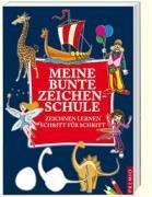 Meine bunte zeichenschule - bunte,